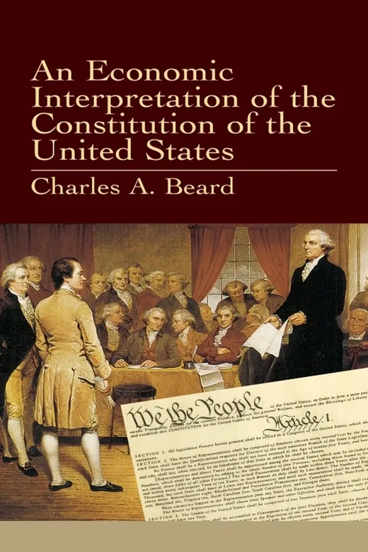 The cover of An Economic Interpretation of the Constitution of the United States