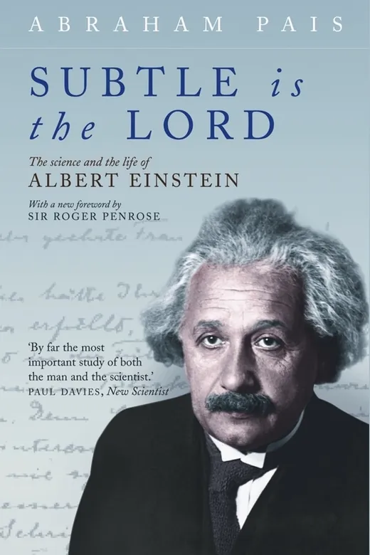 The cover of Subtle Is the Lord: The Science and the Life of Albert Einstein