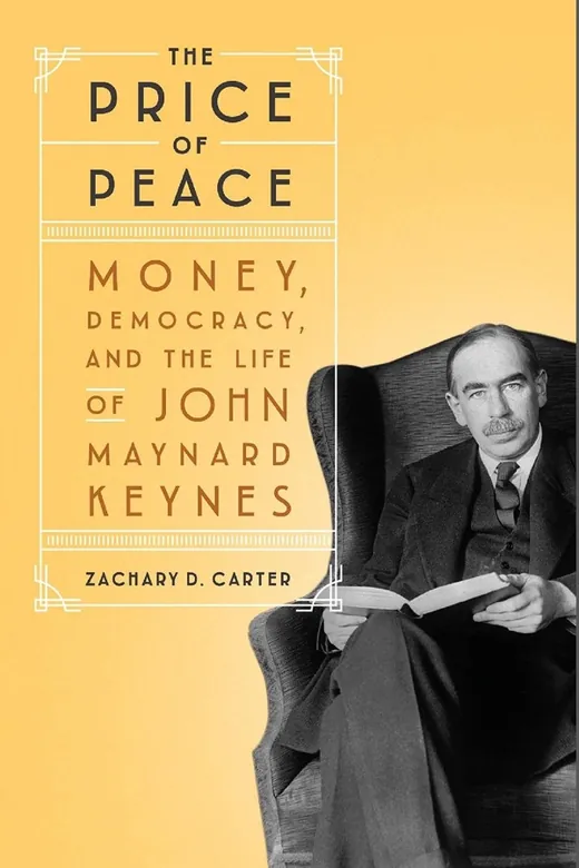 The cover of The Price of Peace: Money, Democracy, and the Life of John Maynard Keynes