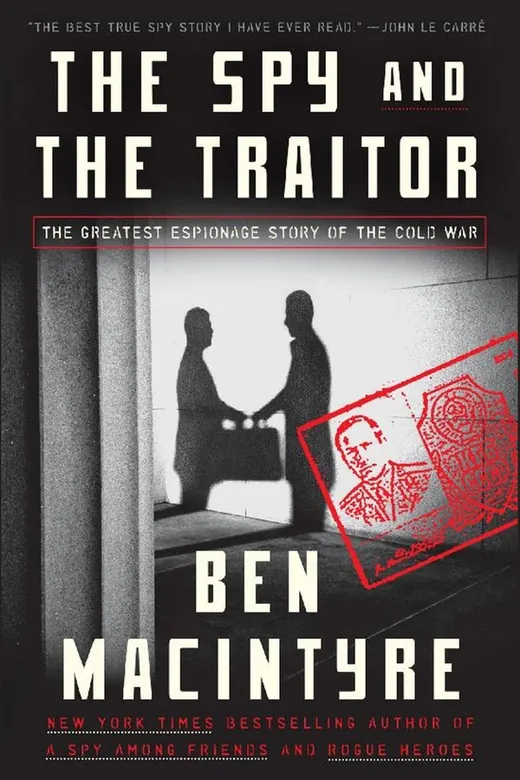 The cover of The Spy and the Traitor