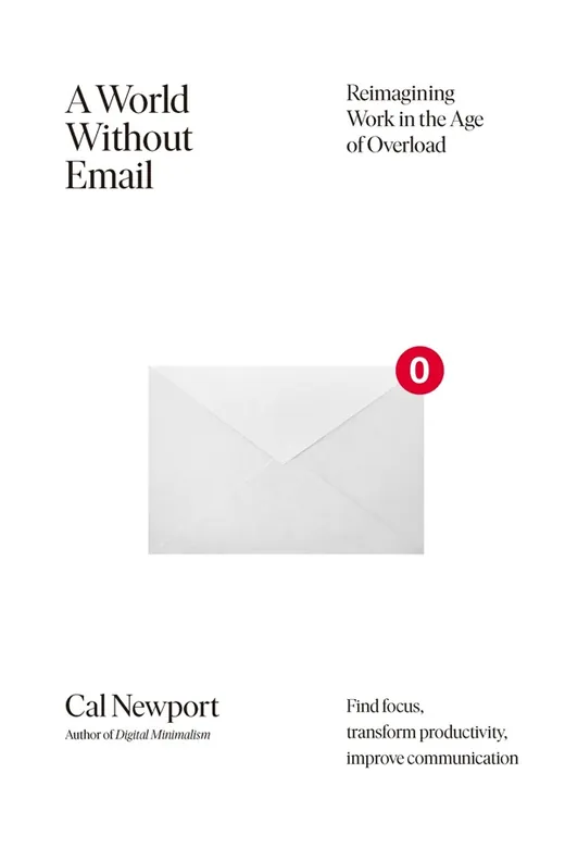 The cover of A World Without Email