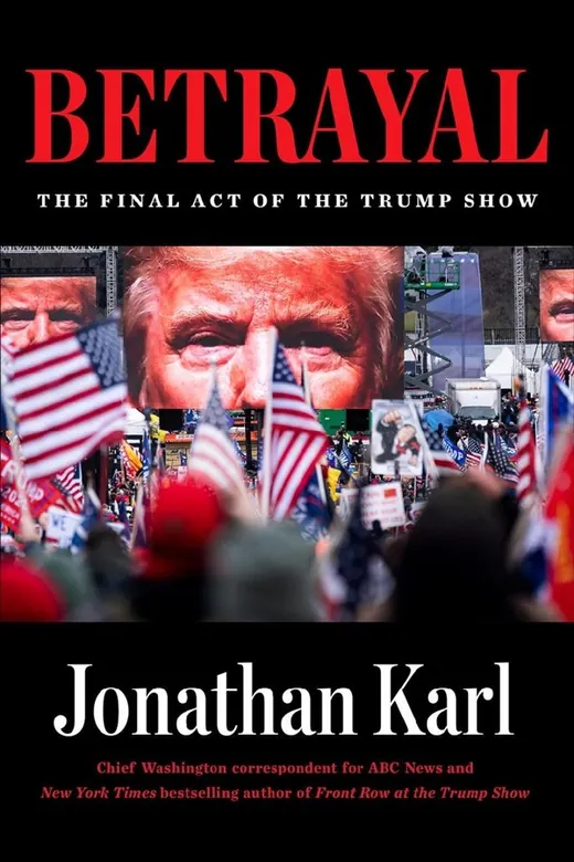 The cover of Betrayal: The Final Act of the Trump Show