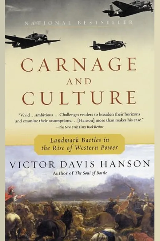 The cover of Carnage and Culture: Landmark Battles in the Rise of Western Power