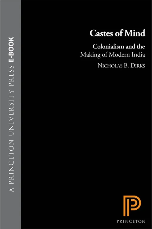 The cover of Castes of Mind Colonialism and the Making of Modern India