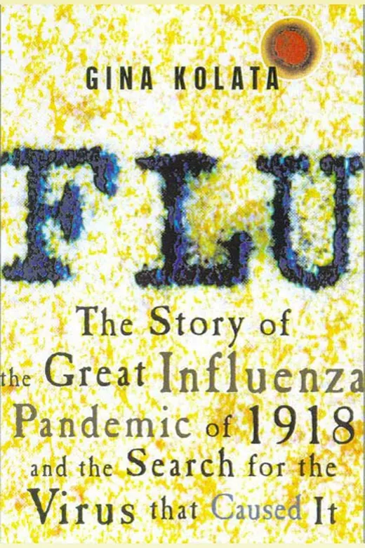 The cover of Flu: The Story of the Great Influenza Pandemic of 1918 and the Search for the Virus That Caused It