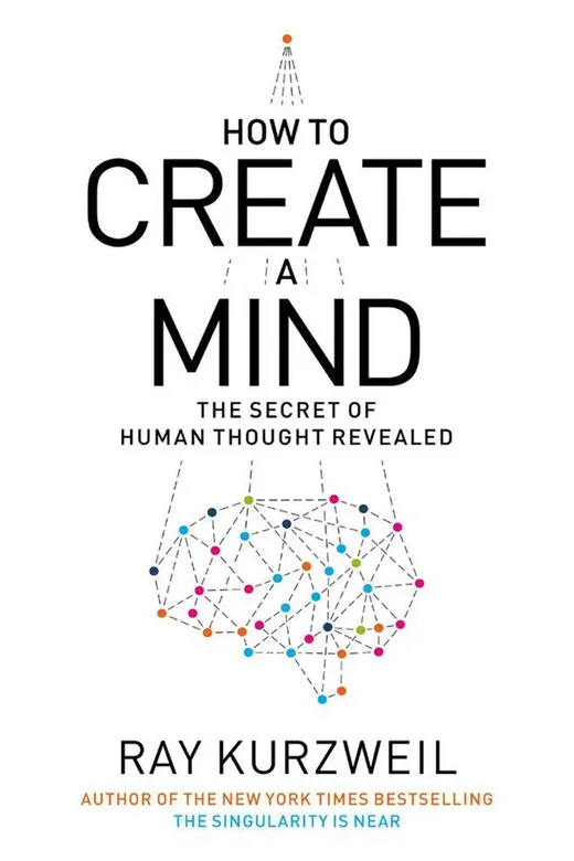 The cover of How to Create a Mind: The Secret of Human Thought Revealed
