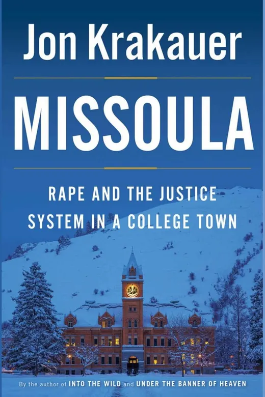 The cover of Missoula: Rape and the Justice System in a College Town