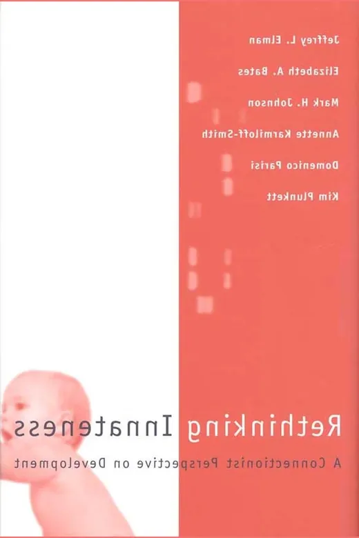 The cover of Rethinking Innateness: A Connectionist Perspective on Development