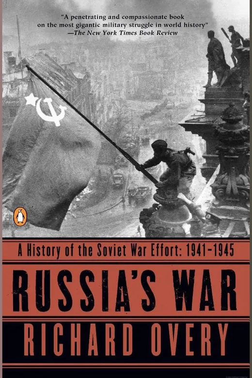 The cover of Russia's War: A History of the Soviet Effort: 1941-1945