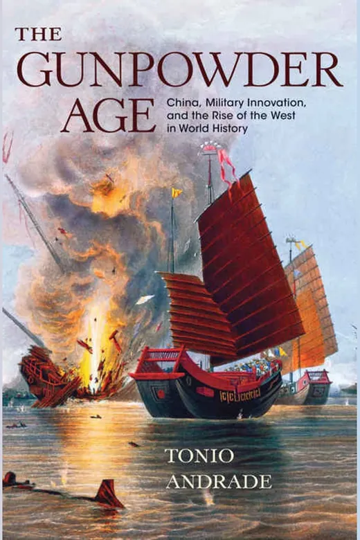 The cover of The Gunpowder Age: China, Military Innovation, and the Rise of the West in World History