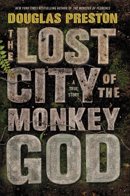 The cover of The Lost City of the Monkey God: A True Story