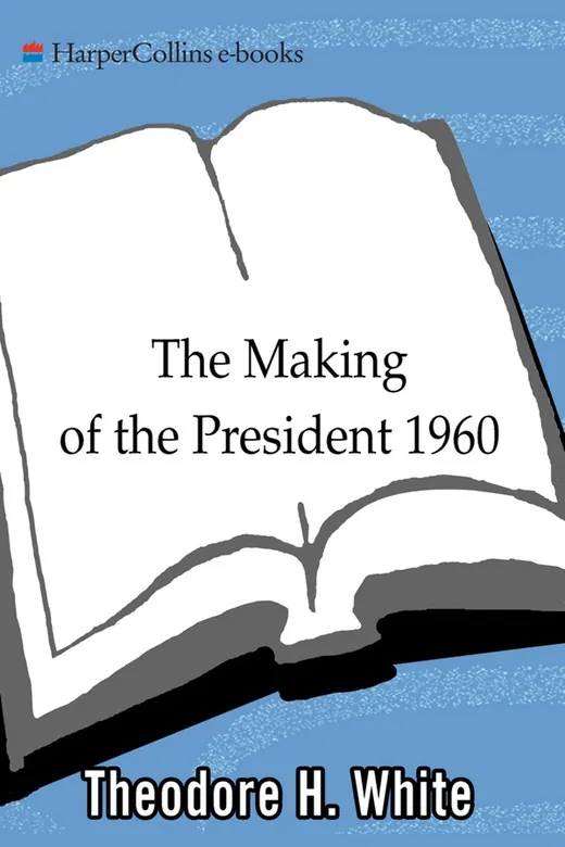 The cover of The Making of the President 1960