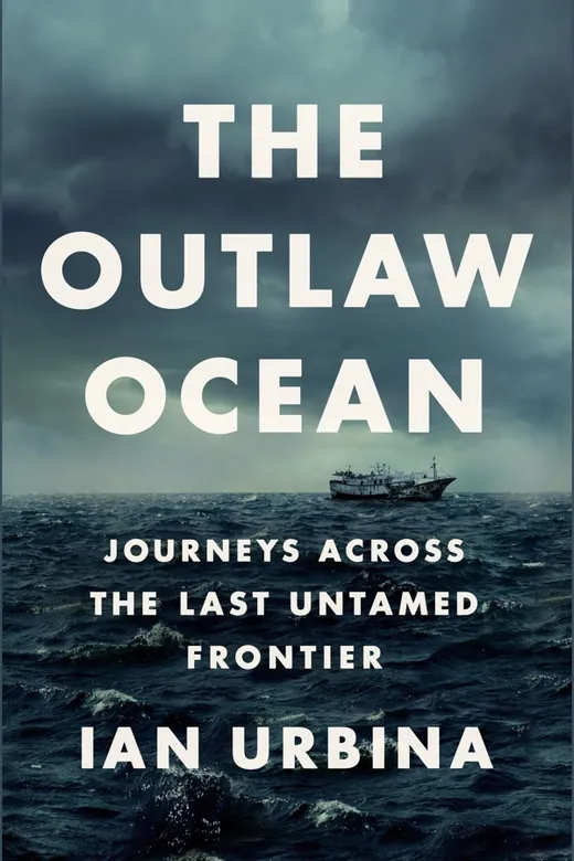 The cover of The Outlaw Ocean