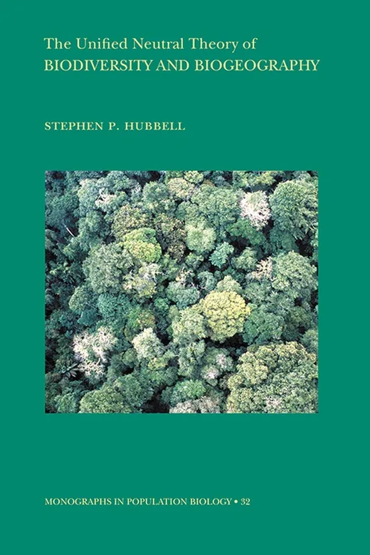The cover of The Unified Neutral Theory of Biodiversity and Biogeography