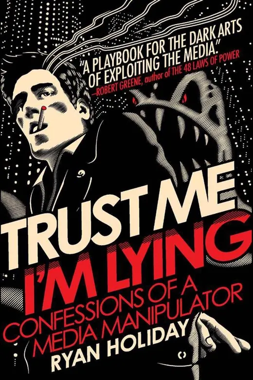 The cover of Trust Me, I'm Lying: Confessions of a Media Manipulator