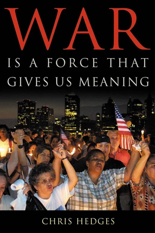 The cover of War Is a Force That Gives Us Meaning