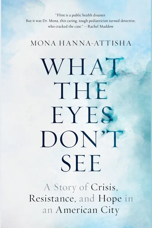 The cover of What the Eyes Don't See