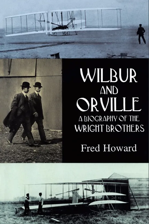 The cover of Wilbur and Orville: A Biography of the Wright Brothers