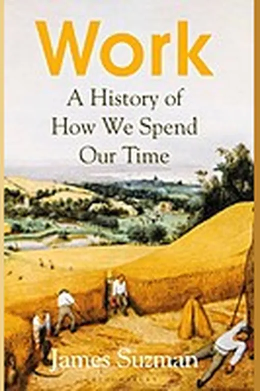 The cover of Work: A History of How We Spend Our Time