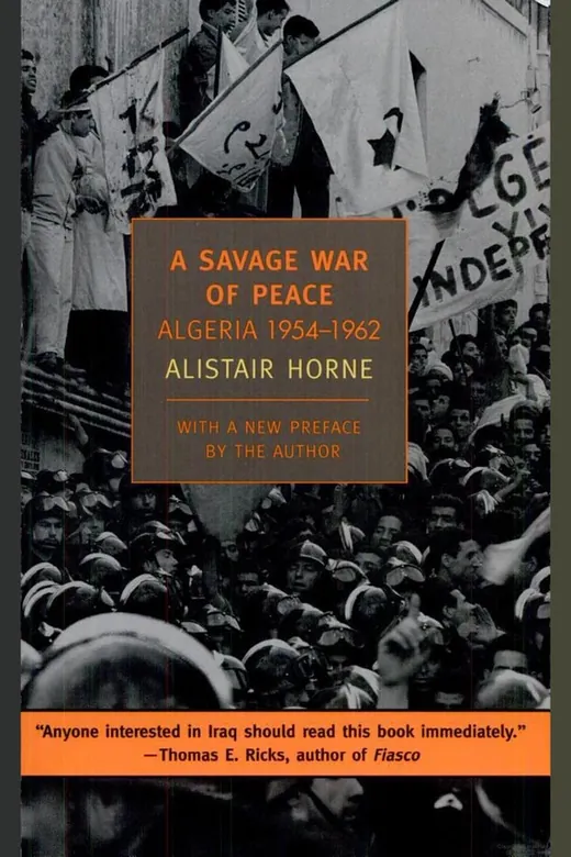 The cover of A Savage War of Peace: Algeria 1954–1962