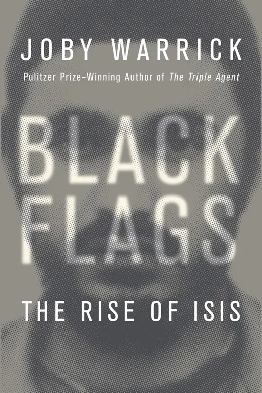 The cover of Black Flags: The Rise of ISIS