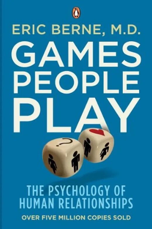 The cover of Games People Play: The Basic Handbook of Transactional Analysis