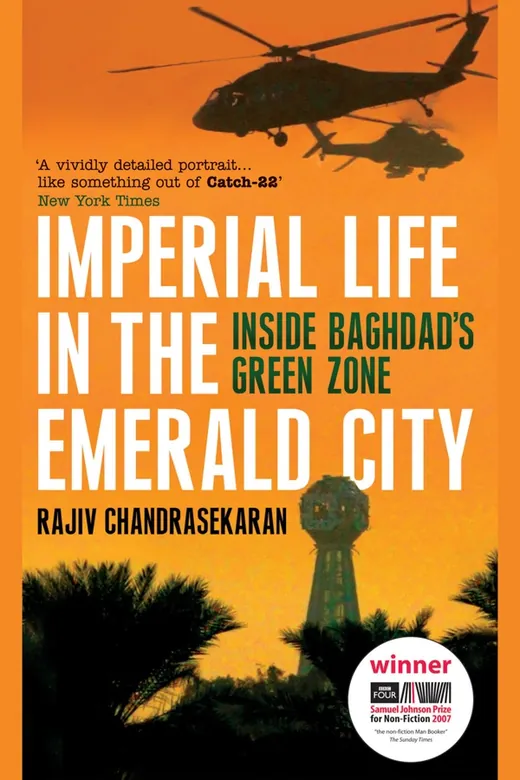 The cover of Imperial Life in the Emerald City: Inside Iraq’s Green Zone
