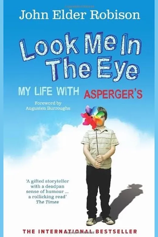 The cover of Look Me in the Eye: My Life with Asperger’s