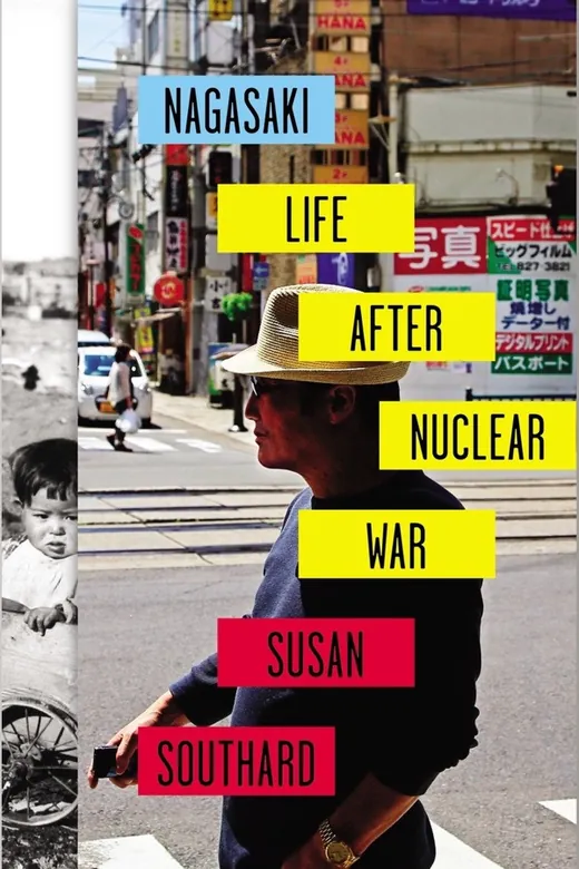 The cover of Nagasaki: Life After Nuclear War
