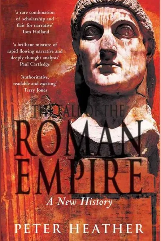 The cover of The Fall of the Roman Empire: A New History of Rome and the Barbarians
