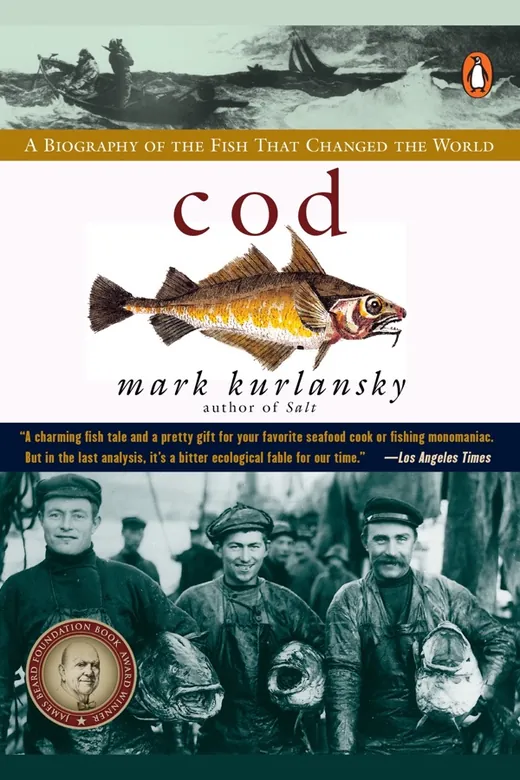 The cover of Cod: A Biography of the Fish That Changed the World