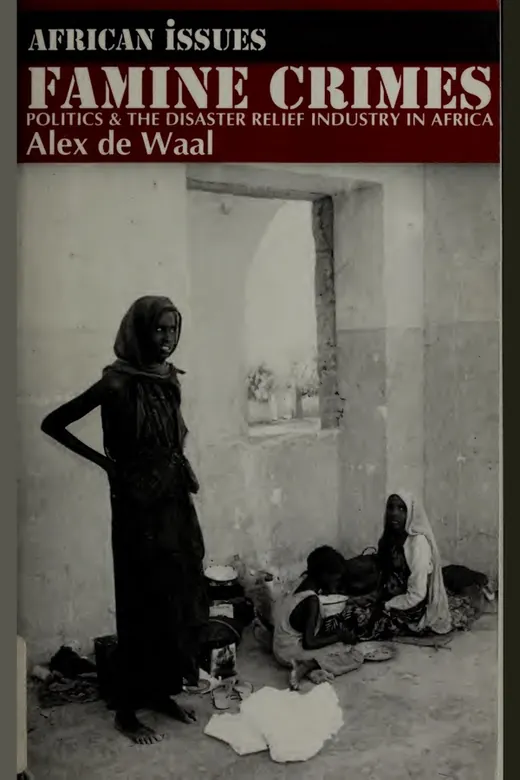 The cover of Famine Crimes: Politics and the Disaster Relief Industry in Africa
