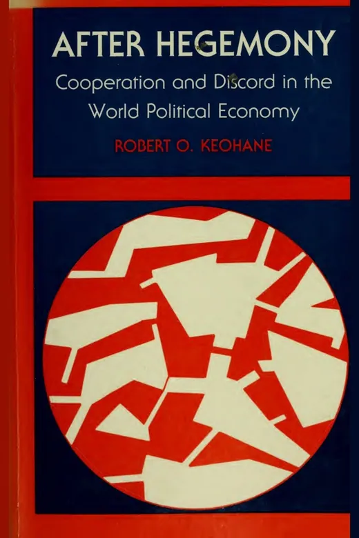 The cover of After Hegemony: Cooperation and Discord in the World Political Economy