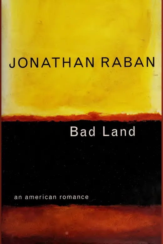 The cover of Bad Land: An American Romance