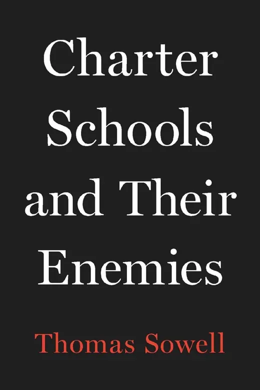 The cover of Charter Schools and Their Enemies
