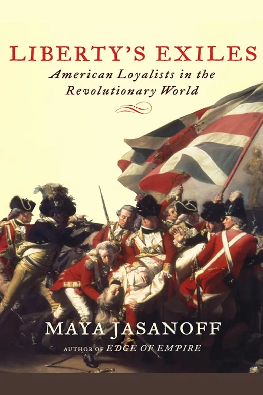 The cover of Liberty's Exiles: American Loyalists in the Revolutionary World
