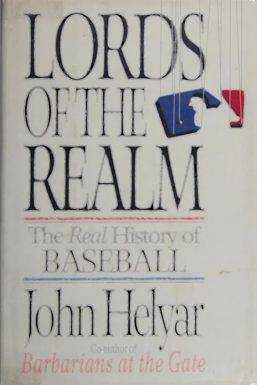 The cover of Lords of the Realm: The Real History of Baseball