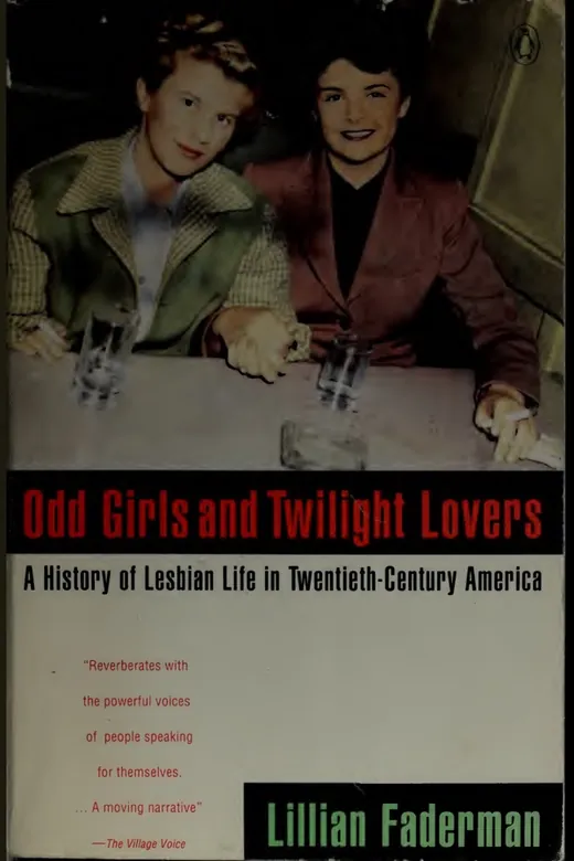 The cover of Odd girls and twilight lovers : a history of lesbian life in twentieth century America