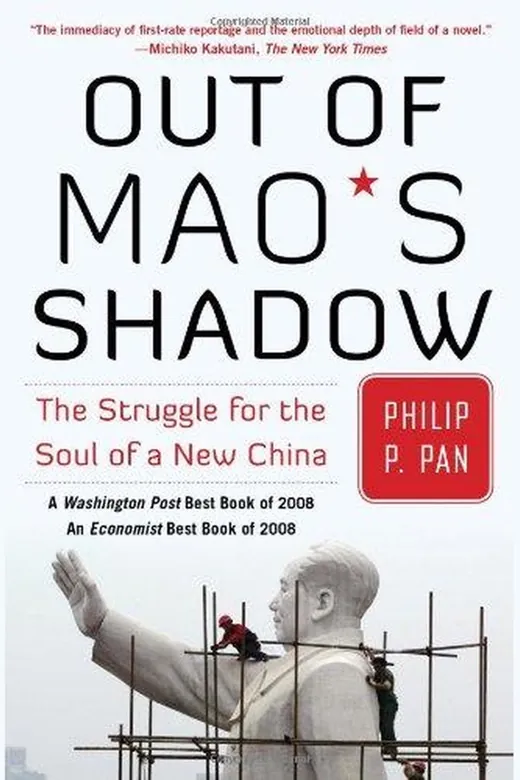 The cover of Out of Mao's Shadow: The Struggle for the Soul of a New China