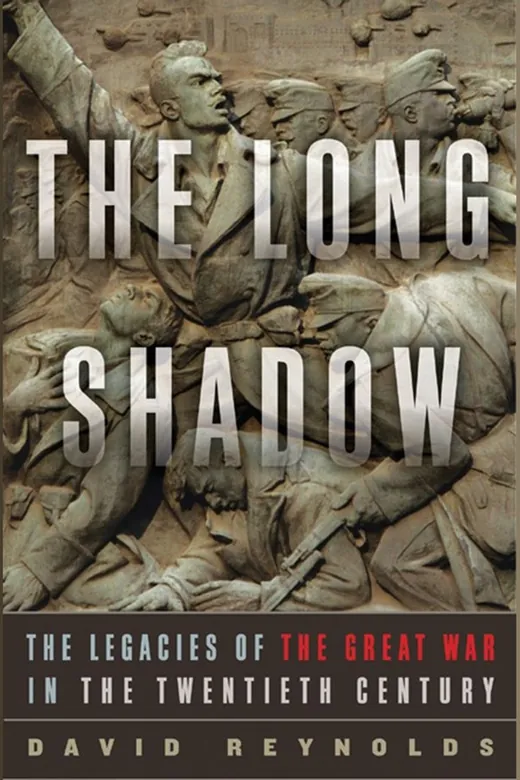 The cover of The Long Shadow: The Legacies of the Great War in the Twentieth Century