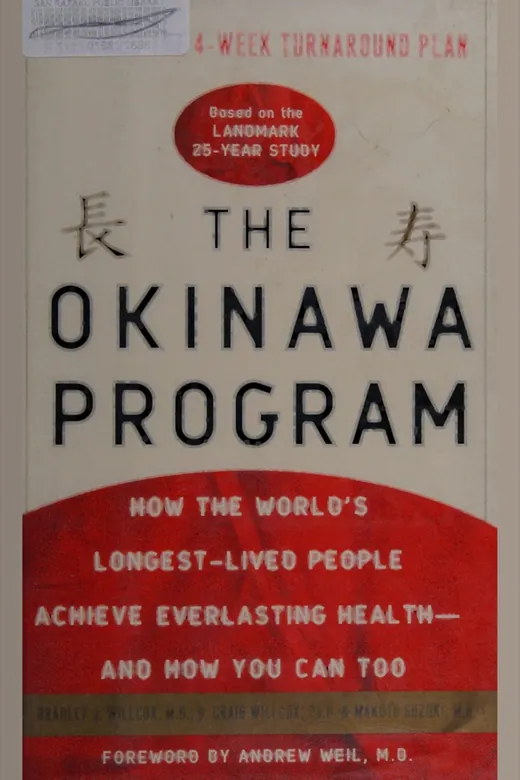 The cover of The Okinawa program : how the world's longest lived people achieve everlasting health and how you can too