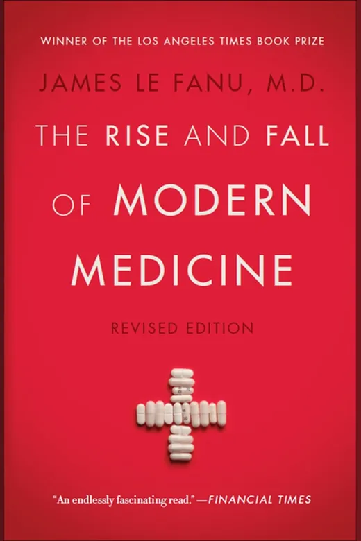 The cover of The Rise and Fall of Modern Medicine