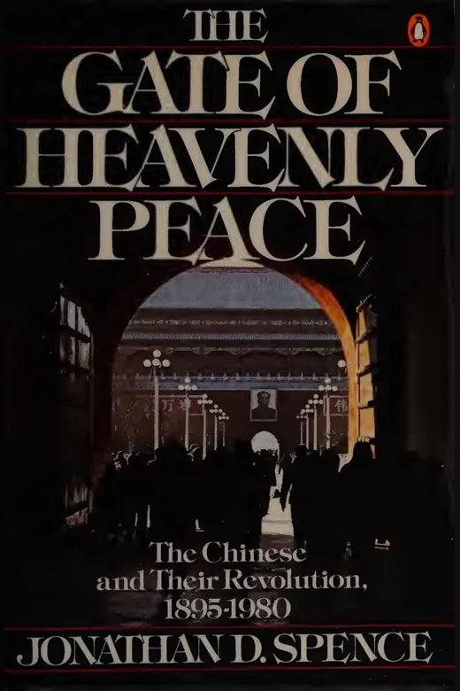 The cover of The gate of heavenly peace : the Chinese and their revolution, 1895-1980