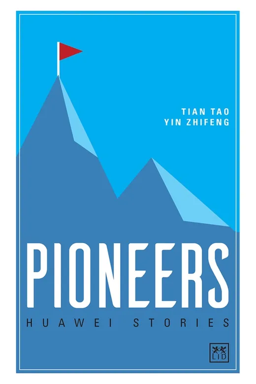 The cover of Huawei Stories: Pioneers