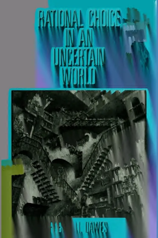 The cover of Rational Choice in an Uncertain World