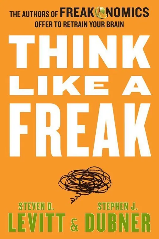The cover of Think Like a Freak