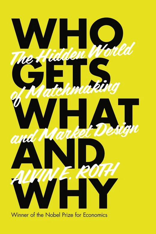 The cover of Who Gets What And Why