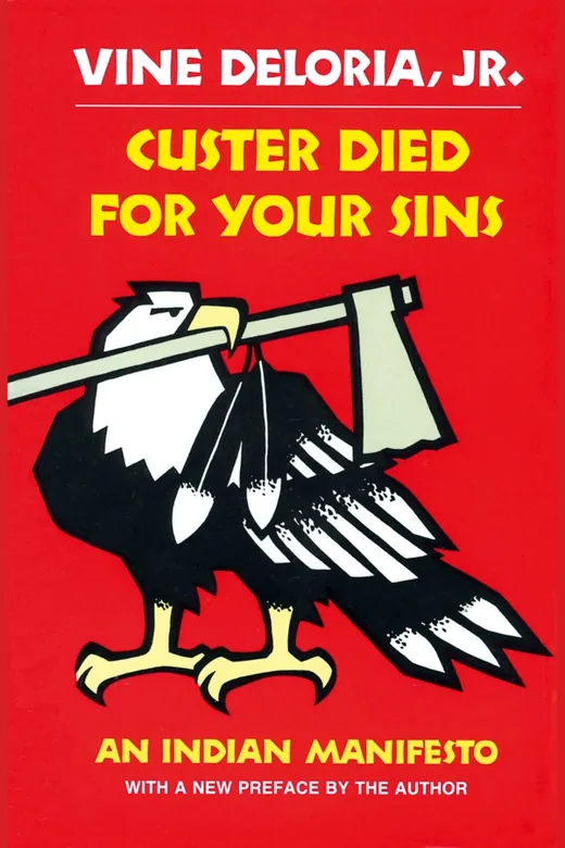 The cover of Custer Died For Your Sins