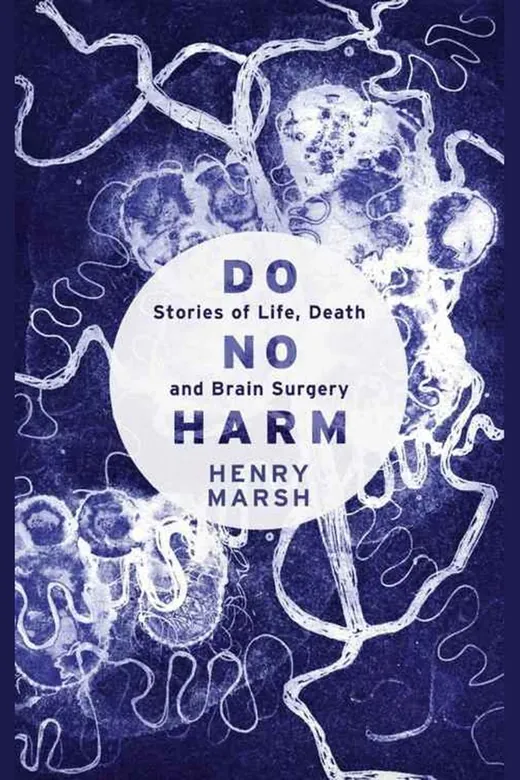 The cover of Do No Harm: Stories of Life, Death and Brain Surgery