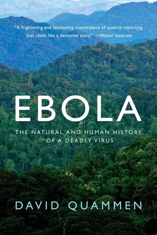 The cover of Ebola: The Natural and Human History of a Deadly Virus